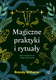 Magiczne praktyki i rytuay, Brandy Williams