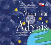 The Moon Tear of Adynis. Ksiycowa za z Adynis w wersji do nauki angielskiego, Sora Cordonnier