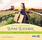 Winne Wzgrze. Wiara, Dorota Schrammek