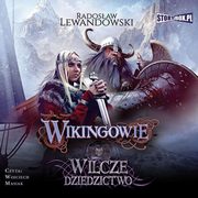 Wikingowie. Tom 1. Wilcze dziedzictwo, Radosaw Lewandowski