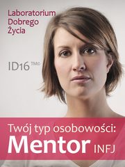 Twj typ osobowoci: Mentor (INFJ), Praca zbiorowa