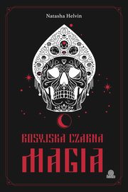 Rosyjska czarna magia, Natasha Helvin
