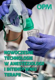 Nowoczesne technologie w anestezjologii i intensywnej terapii, Praca zbiorowa