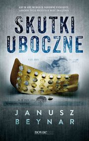 Skutki uboczne, Janusz Beynar