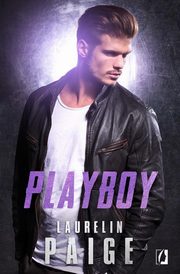 ksiazka tytu: Playboy autor: Laurelin Paige