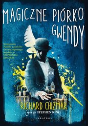 MAGICZNE PIRKO GWENDY, Richard Chizmar