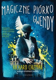 ksiazka tytu: MAGICZNE PIRKO GWENDY autor: Richard Chizmar