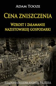 Cena zniszczenia, Adam Tooze