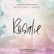 Rosalie, Wiktoria Lange