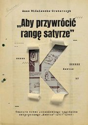 Aby przywrci rang satyrze, Anna Winiewska-Grabarczyk