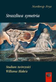 Straszliwa symetria, Northrop Frye