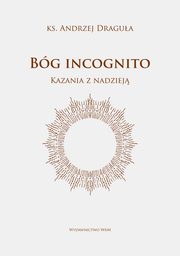 Bg incognito, Ks. Andrzej Dragua