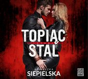 Topic stal, Agnieszka Siepielska