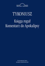 Ksiga regu, Komentarz do Apokalipsy, Tykoniusz