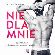 Nie dla mnie, Vi Keeland