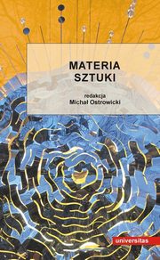 ksiazka tytu: Materia sztuki autor: Micha Ostrowicki