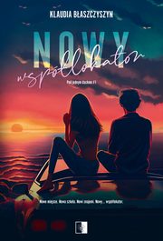 ksiazka tytu: Nowy wsplokator autor: Klaudia Baszczyszyn