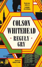 Reguy gry, Colson Whitehead
