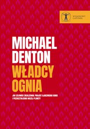 Wadcy ognia, Michael Denton