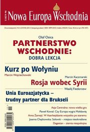 Nowa Europa Wschodnia 6/2013. Partnerstwo wschodnie, Praca zbiorowa
