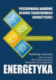 Poszukiwania naukowe w dobie transformacji energetycznej, 