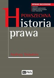 ksiazka tytu: Powszechna historia prawa autor: Andrzej Dziadzio