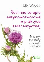 Rolinne terapie antynowotworowe w praktyce terapeutycznej, Lidia Wincek
