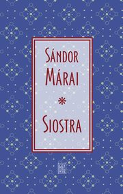 Siostra, Sandor Marai