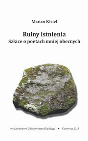 ksiazka tytu: Ruiny istnienia autor: Marian Kisiel