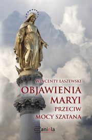 Objawienia Maryi przeciw mocy szatana, Wincenty aszewski