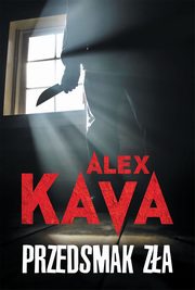 Przedsmak za, Alex Kava