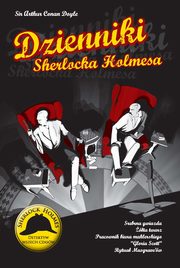 ksiazka tytu: Dzienniki Sherlocka Holmesa autor: Arthur Conan Doyle