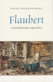 Flaubert, Piotr niedziewski