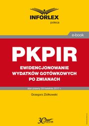 PKPIR Ewidencjonowanie wydatkw gotwkowych po zmianach, Grzegorz Zikowski