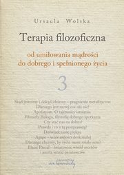 Terapia filozoficzna 3, Urszula Wolska