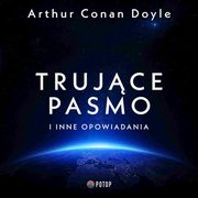 Trujce pasmo, Arthur Conan Doyle