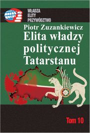 Elita wadzy politycznej Tatarstanu, Piotr Zuzankiewicz