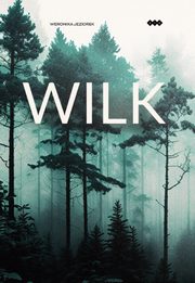 Wilk, Weronika Jeziorek