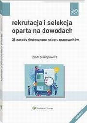 Rekrutacja i selekcja oparta na dowodach, Piotr Prokopowicz