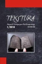 Tekstura. Rocznik filologiczno-kulturoznawczy 1/2010, Praca zbiorowa