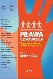 ksiazka tytu: Prawa czowieka. Wspczesne zjawiska, wyzwania, zagroenia Tom II autor: 