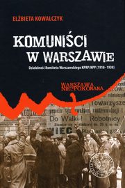 Komunici w Warszawie, Elbieta Kowalczyk