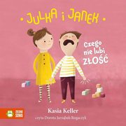 Julka i Janek. Czego nie lubi zo, Kasia Keller