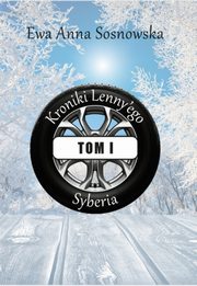 Kroniki Lenny'ego tom 1 Syberia, Ewa Anna Sosnowska