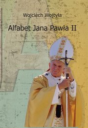 Alfabet Jana Pawa II, Wojciech Wojtya