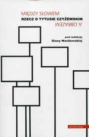 Midzy sowem a obrazem, Diana Wasilewska