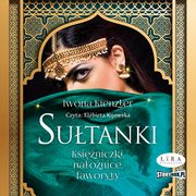 Sutanki. Ksiniczki, naonice, faworyty, Iwona Kienzler