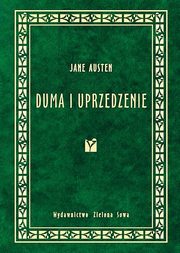 ksiazka tytu: Duma i uprzedzenie autor: Jane Austin