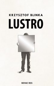 Lustro, Krzysztof Blinka
