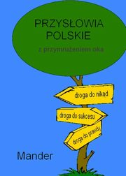 ksiazka tytu: Przysowia polskie. Z przymrueniem oka autor: Mander